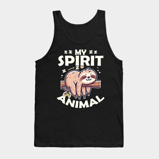 Sloth is My Spirit Animal Tank Top by DigitalNerd